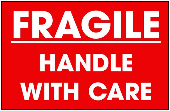 Fragile Handle With Care